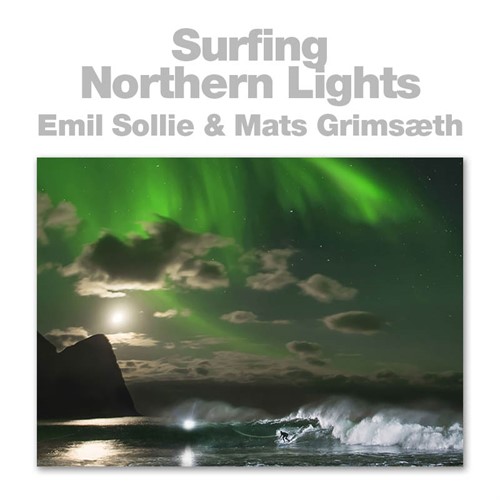 To photograph surfers at Lofoten