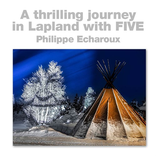 Thrilling journey in Lapland with the FIVE